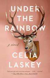 Icon image Under the Rainbow: A Novel