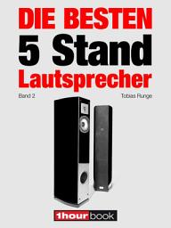 Icon image Die besten 5 Stand-Lautsprecher (Band 2): 1hourbook