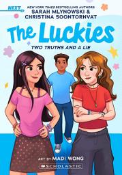 Icon image Two Truths and a Lie: A NEXT Novel (The Luckies #2)