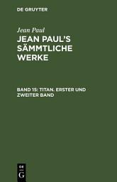 Icon image Titan. Erster und zweiter Band: Band 15, Ausgabe 2