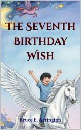 Icon image The Seventh Birthday Wish