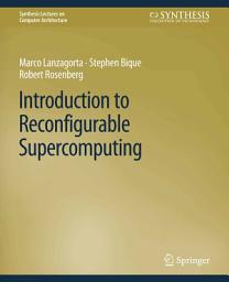 Icon image Introduction to Reconfigurable Supercomputing