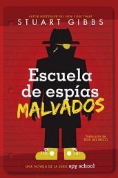 Icon image Escuela de espías malvados (Evil Spy School)