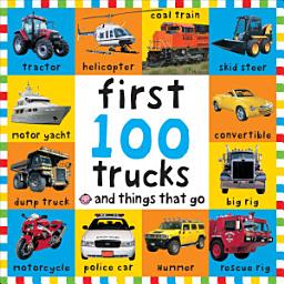 Icon image First 100 Big Board: Trucks and Things That Go