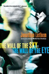 Icon image The Wall Of The Sky, The Wall Of The Eye