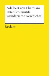 Icon image Peter Schlemihls wundersame Geschichte: Textausgabe mit Anmerkungen/Worterklärungen – Chamisso, Adelbert von – Deutsch-Lektüre, Deutsche Klassiker der Literatur