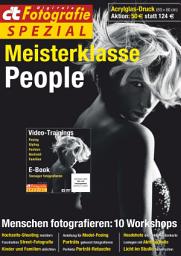 Icon image c't Fotografie Spezial: Meisterklasse Edition 3: People