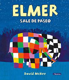 Icon image Elmer. Un cuento - Elmer sale de paseo