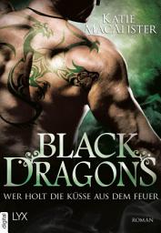 Icon image Black Dragons - Wer holt die Küsse aus dem Feuer?