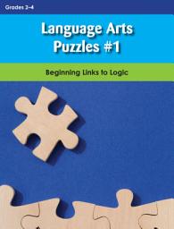 Icon image Language Arts Puzzles #1: Beginning Links to Logic