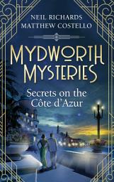 Icon image Mydworth Mysteries - Secrets on the Cote d'Azur