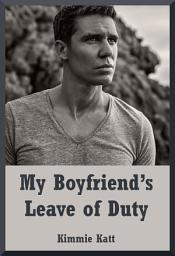 Icon image My Boyfriend’s Leave of Duty: An FFM Threesome Story