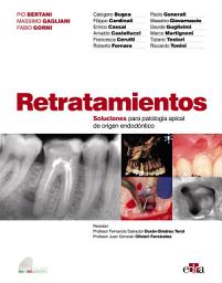 Icon image Retratamientos. Soluciones para patología apical de origen endodóntico