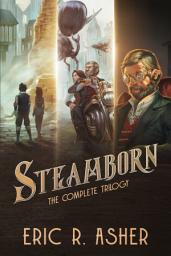 Icon image Steamborn: The Complete Trilogy Box Set