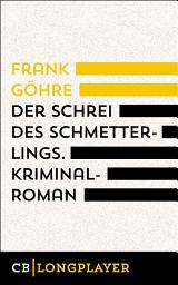 Icon image Der Schrei des Schmetterlings: Kiez-Trilogie I