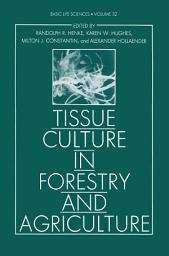 Icon image Tissue Culture in Forestry and Agriculture