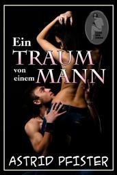 Icon image Ein Traum von einem Mann: Ausgabe 2