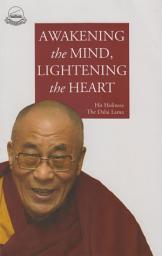Icon image Awakening the Mind, Lightening the Heart