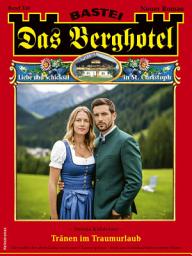 Icon image Das Berghotel 350: Tränen im Traumurlaub