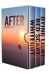 Icon image The After Series Box Set (Books 4-6)