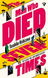 Icon image The Man Who Died Seven Times