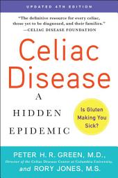 Icon image Celiac Disease (Updated 4th Edition): A Hidden Epidemic
