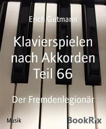 Icon image Klavierspielen nach Akkorden Teil 66: Der Fremdenlegionär