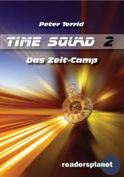 Icon image Time Squad 2: Das Zeit-Camp
