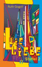 Icon image L wie Liebe (Staffel 2)