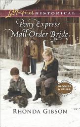 Icon image Pony Express Mail-Order Bride