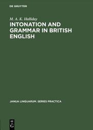 Icon image Intonation and grammar in British English