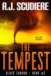 Icon image The Tempest: A Disaster Suspense Thriller
