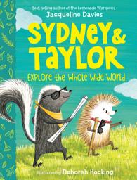 Icon image Sydney and Taylor Explore the Whole Wide World