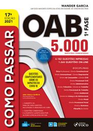 Icon image Como passar OAB 1a fase: 5.000 questões comentadas, Edição 17