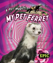 Icon image My Pet Ferret