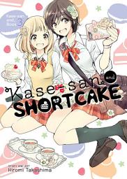 Icon image Kase-san and