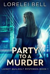 Icon image Party to a Murder