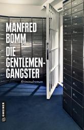 Icon image Die Gentlemen-Gangster: Kriminalroman