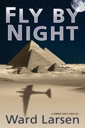Icon image Fly by Night: A Jammer Davis Thriller