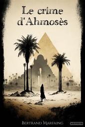 Icon image Le crime d'Ahmosès