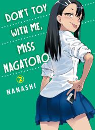 Icon image Don't Toy With Me, Miss Nagatoro