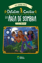 Icon image Detetive Cecília e a área de sombra