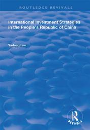 Icon image International Investment Strategies in the People's Republic of China