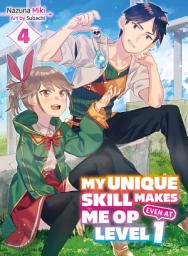 Icon image My Unique Skill Makes Me OP Even at Level 1 vol 3 (light novel)