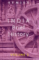 Icon image INDIA: Brief History Volume 2