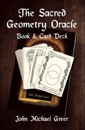 Icon image The Sacred Geometry Oracle: Book and Card Deck