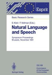 Icon image Natural Language and Speech: Symposium Proceedings Brussels, November 26/27, 1991