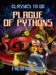 Icon image Plague of Pythons: Restored Classics to Go Edition