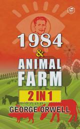 Icon image 1984 & Animal Farm (2In1): The International Best-Selling Classics