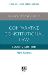Icon image Advanced Introduction to Comparative Constitutional Law: Second Edition